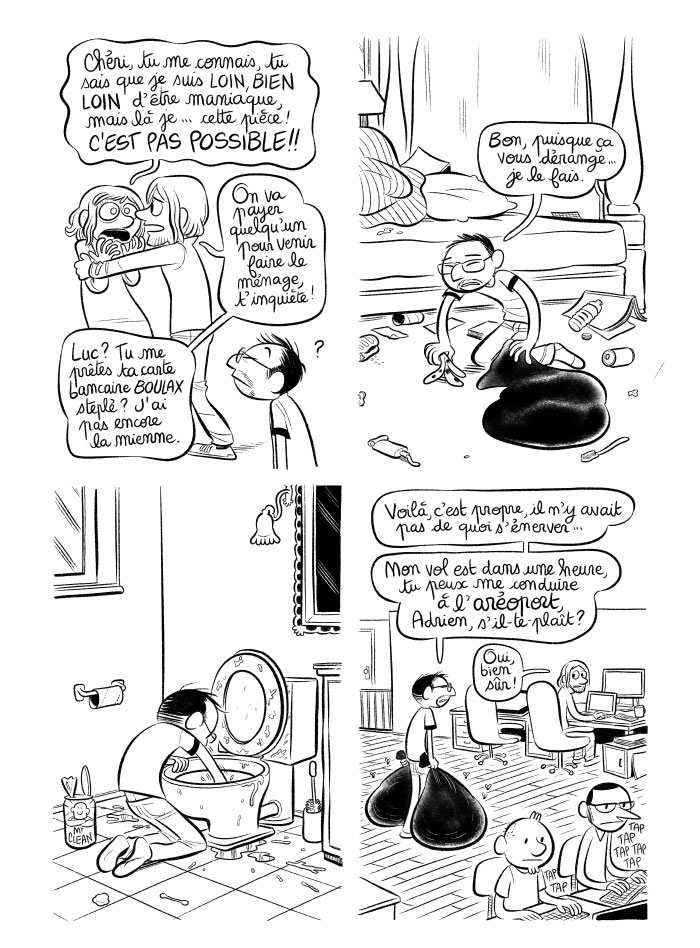 Luc range la chambre de Joffrey et nettoie les toilettes avant de rentrer chez lui en France. 