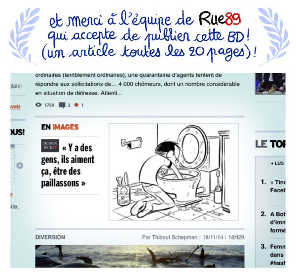 Le site d'actualités Rue89 publie des articles du Daily Struggle (quatre, pour l'instant). 