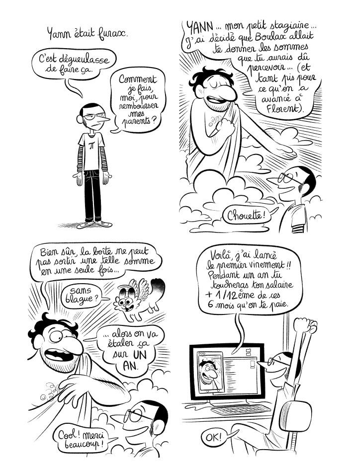 Tel un dieu vivant, Joffrey propose de rembourser son jeune stagiaire Yann. 