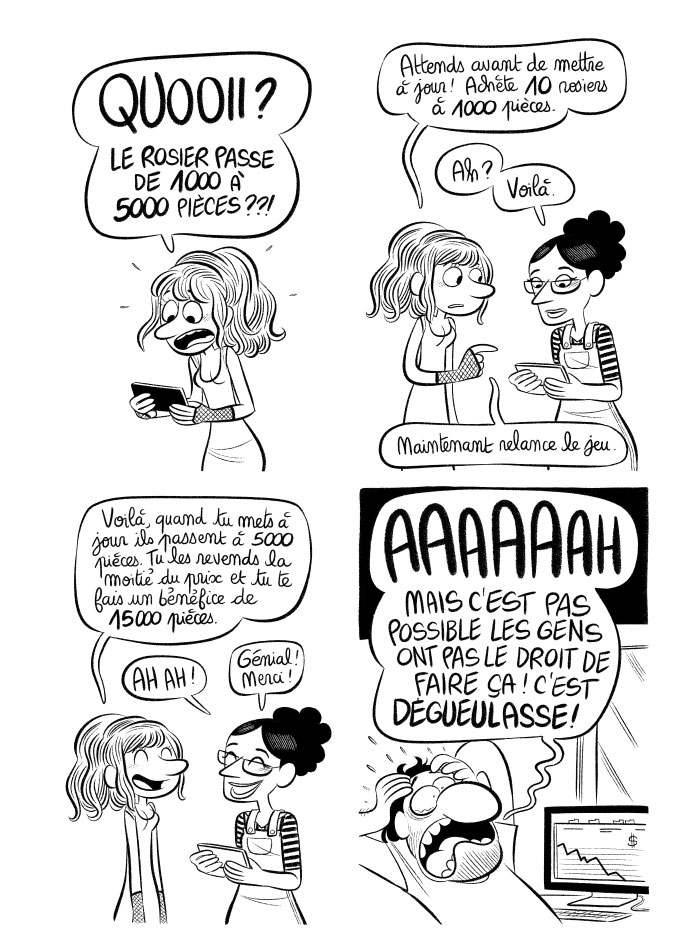 Les joueurs calculent comment "tricher" sur Gourmand Caterpillar, en achetant des objets et en les revendant plus cher. Joffrey panique. 