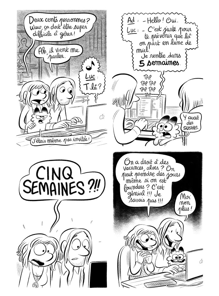 Luc prend cinq semaines de congés pour sa lune de miel! 