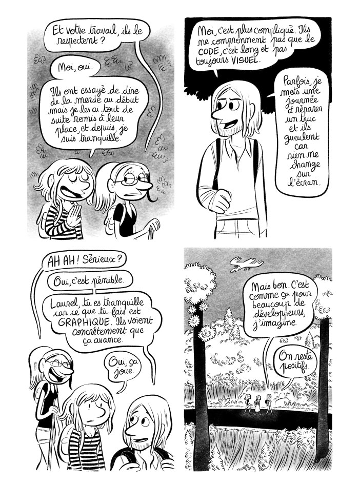 Les mecs qui n'y connaissent rien en technique et qui ne comprennent pas que le code avance car rien ne change sur l'écran. 