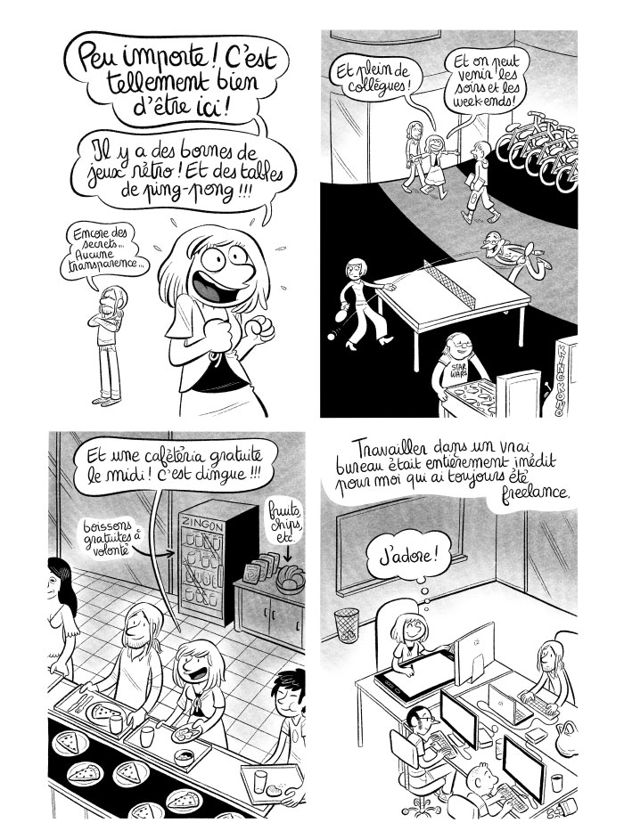 Dans les locaux de Zingon, il y a tout ce qu'il faut pour bosser dans les meilleures conditions! C'est top! 