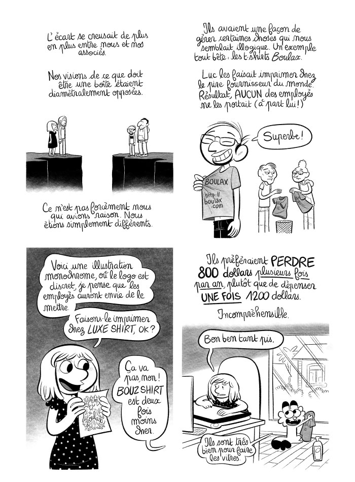 Lorsque les associés d'une boîte n'ont pas les mêmes objectifs ni la même façon de fonctionner, deux équipes se forment, et des problèmes d'autorité apparaissent... 