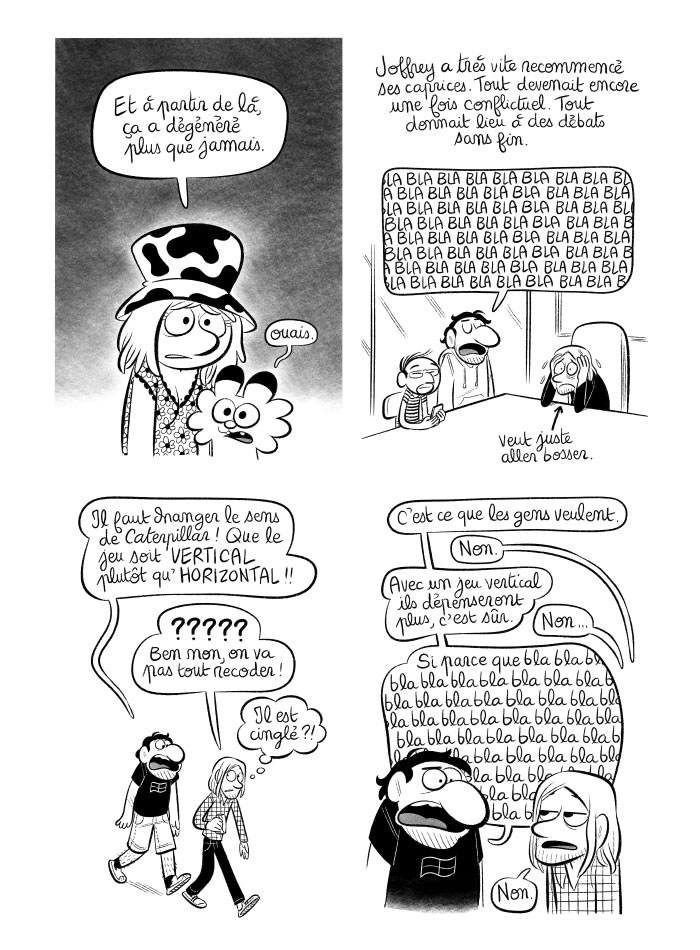 Les débats sans fin servent à obtenir ce que l'on veut à l'usure... c'est très pénible, mais malheureusement très efficace, aussi. 