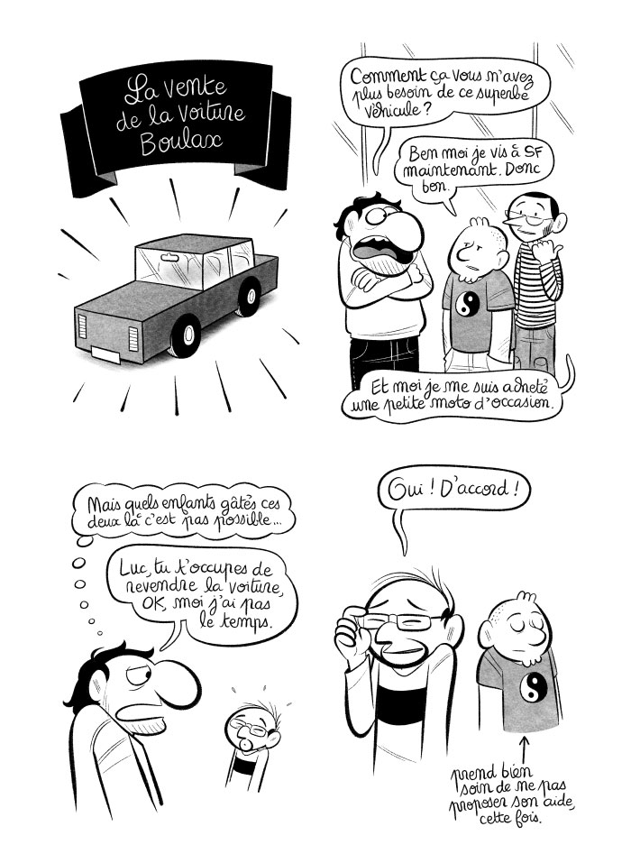 La vente de la cutlass Boulax, la voiture achetée à Loïc et Yann. 