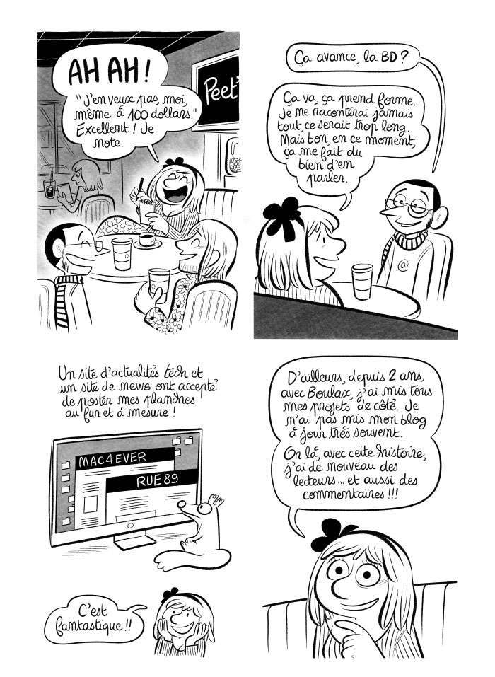 Mac4ever et Rue89 publient ma BD en même temps que je le fais, sur le blog, et les réseaux sociaux. 