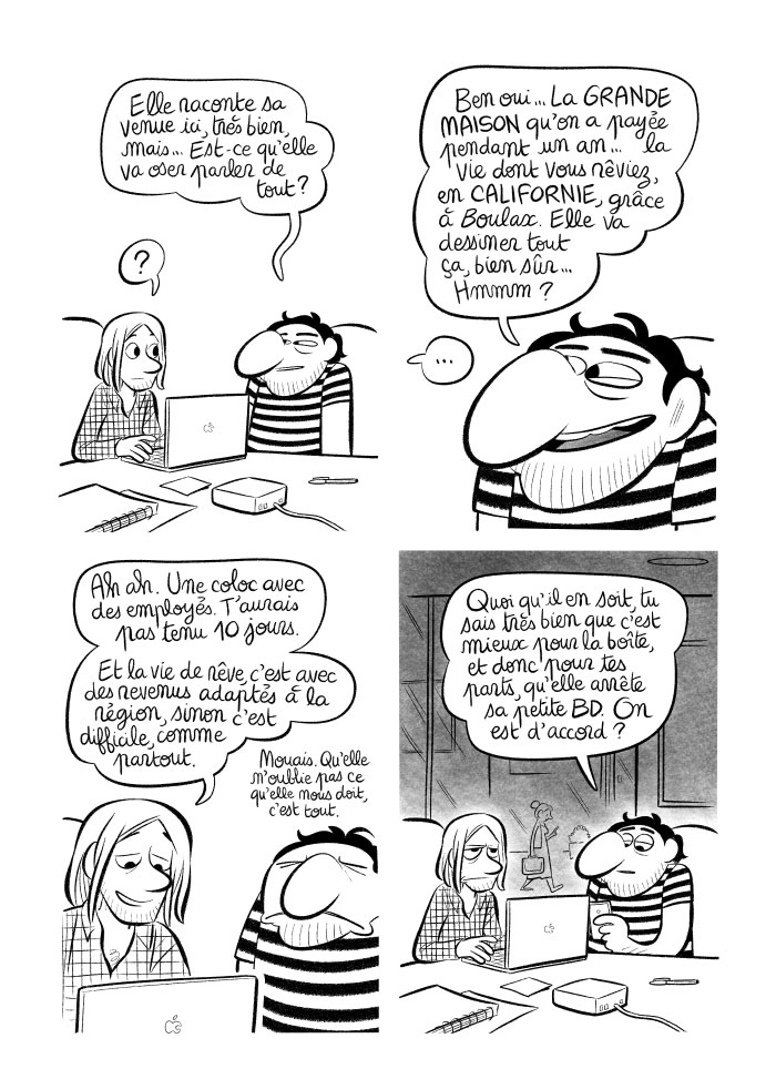Joffrey ne se rend pas du tout compte (ou alors il fait semblant) de ce qu'on a vécu avec la coloc. 