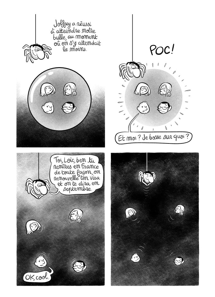 Joffrey a réussi à atteindre notre bulle, au moment où on s'y attendait le moins. Il nous a séparés. 
