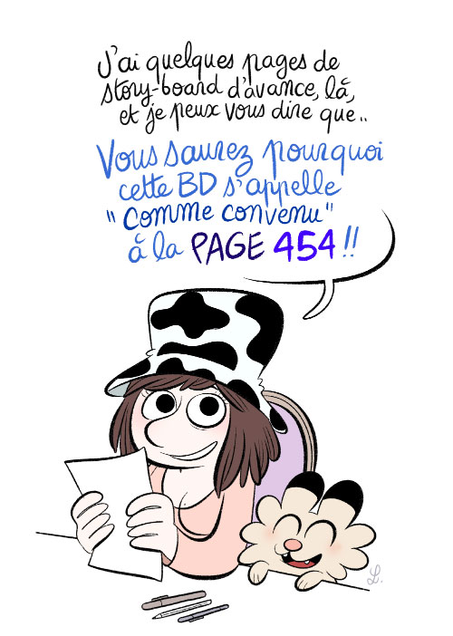 On comprendra pourquoi la BD s'appelle "Comme convenu" à la planche 454 ! :D C'est bientôt !