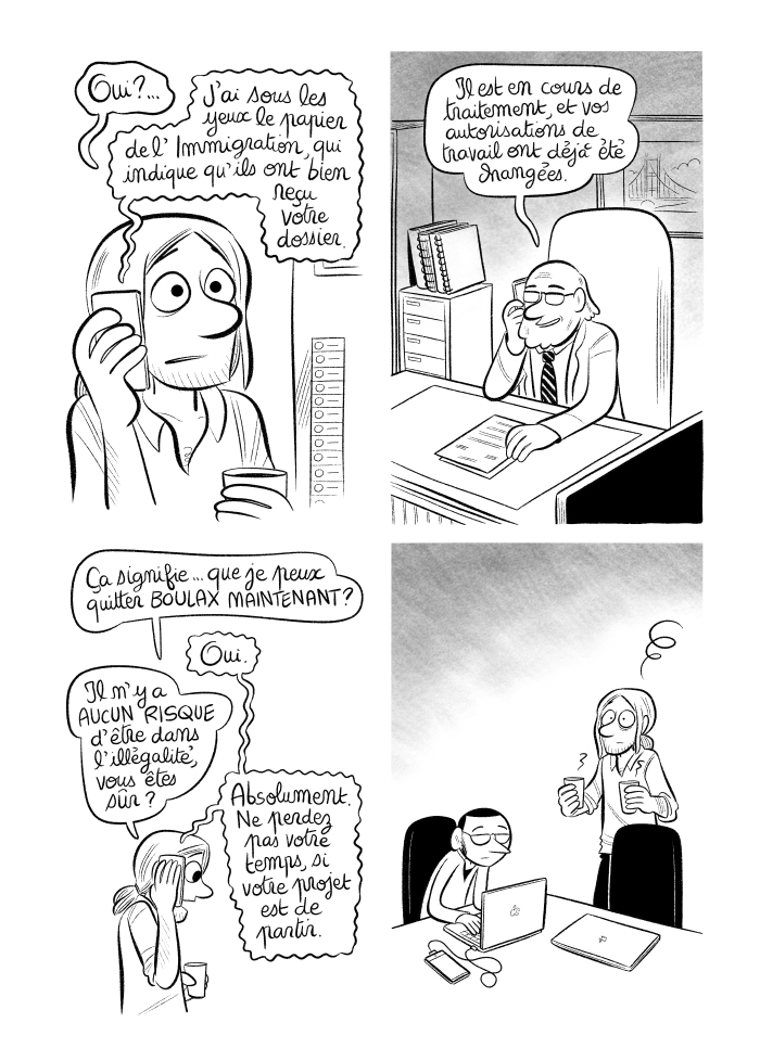 L'avocat explique à Adrien qu'il peut partir tout de suite et quitter Boulax dans la seconde. 